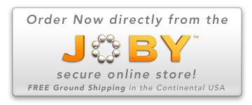 Order now from Joby Order now directy from Joby - free ground shipping in the US